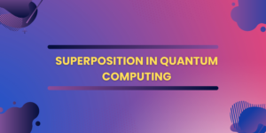 Superposition in Quantum Computing